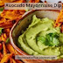531.Healthy Food Recipe Avocado Mayonnaise Dip स्वास्थ्यप्रद एवोकैडो मेयोनेज़ डिप