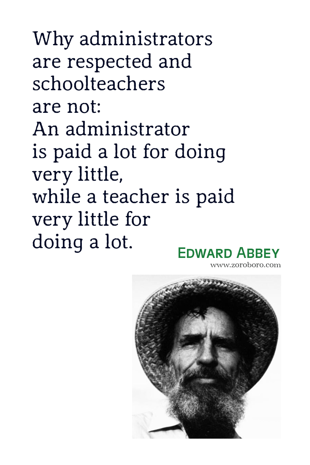 Edward Abbey Quotes, Edward Abbey Desert Solitaire: A Season in the Wilderness Quotes, Edward Abbey Environmentalist, Edward Abbey Books Quotes