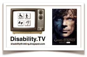 Disability.TV logo on the left, game of thrones poster on right with face of Tyrion Lannister