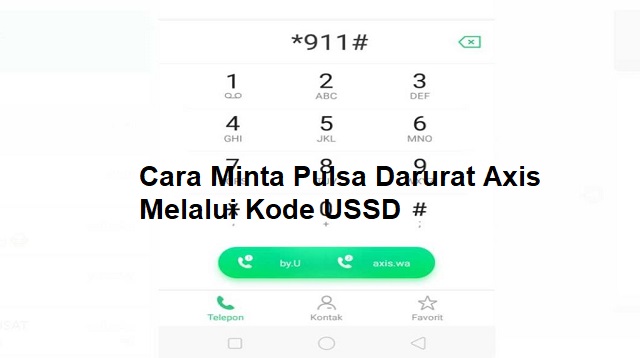 Cara Minta Pulsa Darurat Axis