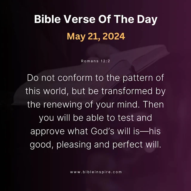 bible verses may 2024, may bible readings, verse of the day may 21, 2024
