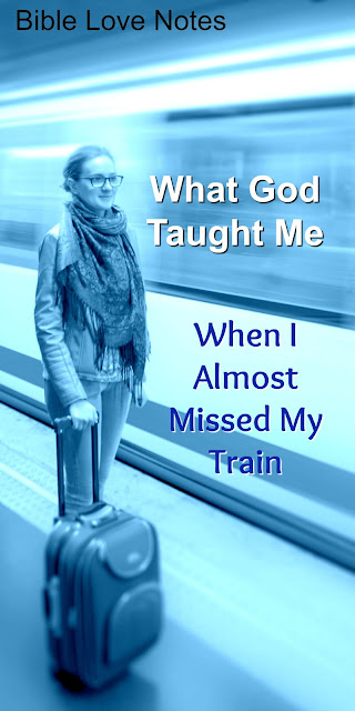 What God Taught Me About Strength When I Almost Missed My Train