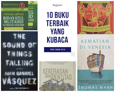 10 Buku Terbaik Yang Kubaca Pada Tahun 2019 (Bag I)