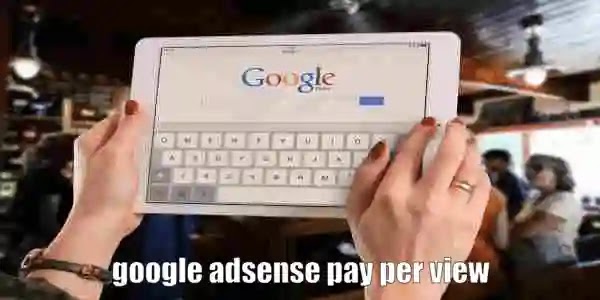 e Amount Google AdSense Pay Per View