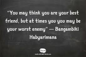 Friends and Enemy Quotes by Bangambiki Habyarimana