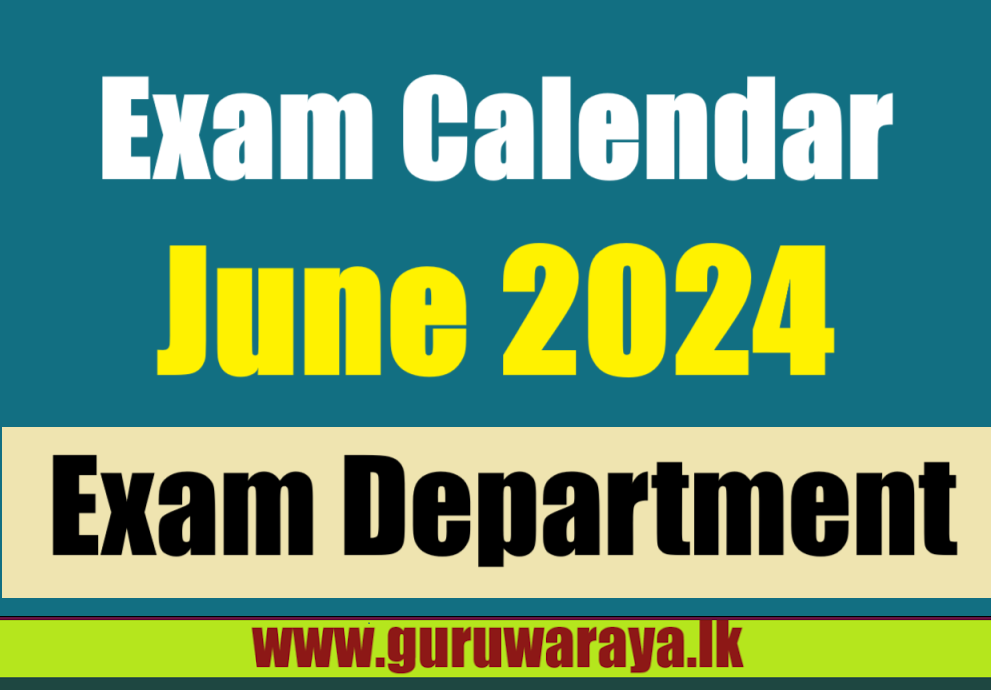 Exam Calendar - June 2024