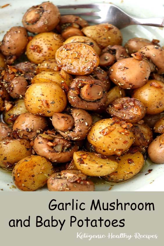 Garlic Mushroom and Baby Potatoes