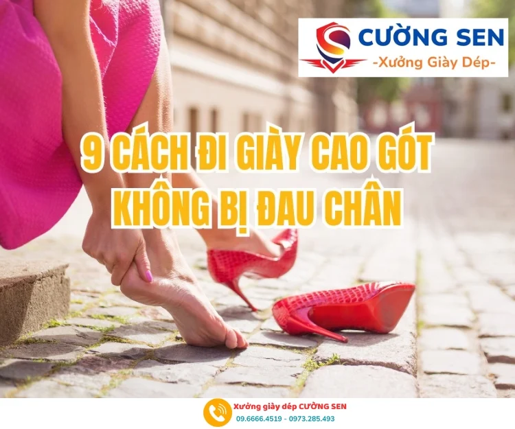 9 CÁCH ĐI GIÀY CAO GÓT KHÔNG BỊ ĐAU CHÂN