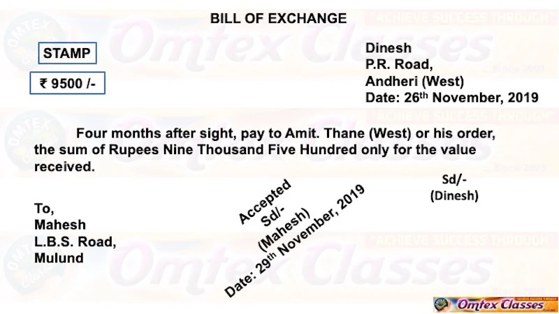 drawer-dinesh-p-r-road-andheri-west-drawee-mahesh-l-b-s-road-mulund-payee-amit-thane-west-amount-9-500-period-of-bill-4-months-after-sight-date-of-bill-26th-nov-2019-contents-of-format-of-bill-of-exchange