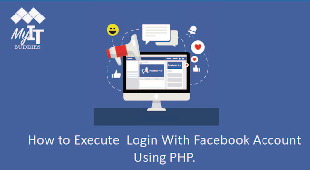 How to Execute  Login With Facebook Account Using PHP