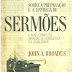 O Preparo e a Entrega de Sermões - John A. Broadus