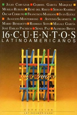 Carátula de: 16 cuentos latinoamericanos (Coedición Latinoamericana: Ediciones Huracán, San Juan de Puerto Rico - 2000), de Murilo Rubiao