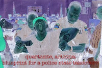 quartzsite, az: blueprint for a police state takeover?