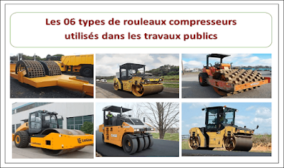 Les 06 types de rouleaux (compresseurs) compacteurs utilisés dans les travaux publics