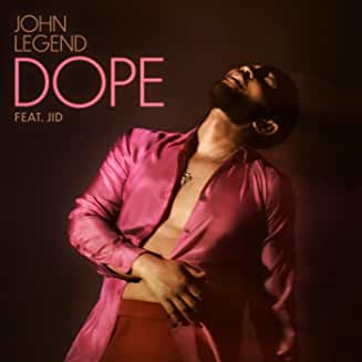 Download John legend ft. JID Dope Sheets