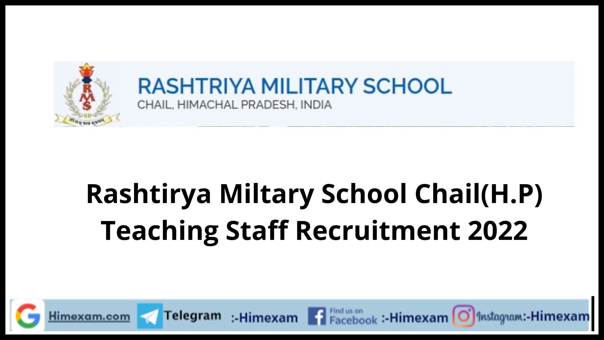 Rashtirya Miltary School Chail(H.P) Teaching Staff Recruitment 2022