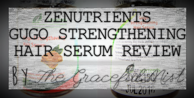 Zenutrients Philippines | Guaranteed Natural & Organic: Gugo Strengthening Hair Serum (Review at www.TheGracefulMist.com)