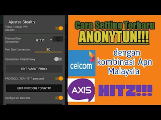  Aplikasi anonytun merupakan aplikasi gabungan antara aplikasi VPN dan aplikasi tunnel Cara Setting Anonytun Dengan Provider Axis