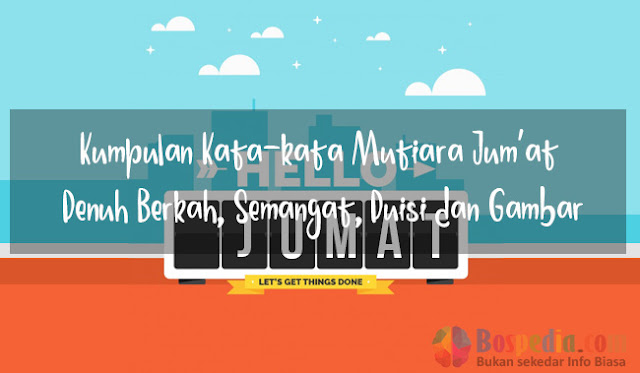 Kumpulan Kata Kata Mutiara Jum At Penuh Berkah Semangat