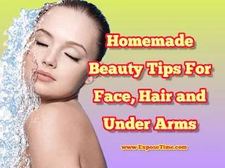 homemade-beauty-tips-for-face-hair-and-under-arms