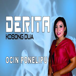 MP3 download Ocin Ponelipu - Derita Kosong Dua - Single iTunes plus aac m4a mp3