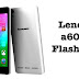 LENEVO A6000 Official Firmware |FLASH After Dead | Logo | Blue Display | Solution