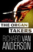 The Organ Takers by Robert Van Anderson book cover