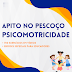 APITO NO PESCOÇO: PSICOMOTRICIDADE