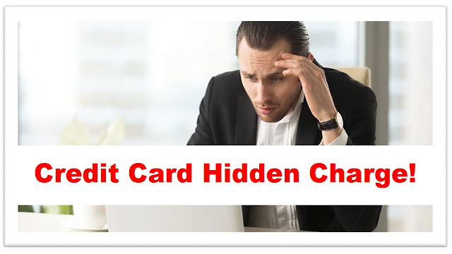 Credit Card Hidden Charge