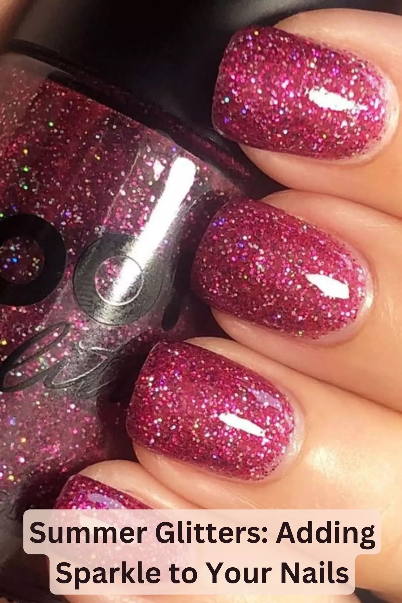 Summer Glitters: Adding Sparkle to Your Nails