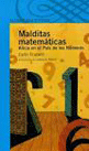 http://www.cseiio.edu.mx/biblioteca/libros/matematicas/malditasmatematicas.pdf