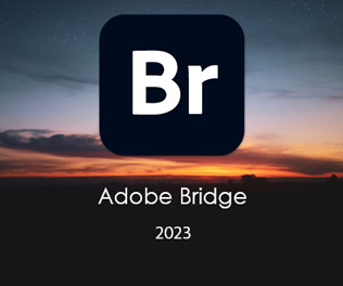 Free download Adobe Bridge 2023 v13.0.0.562 x64
