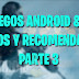 5 JUEGOS ANDROID & iOS RECOMENDADOS Y NUEVOS 2022