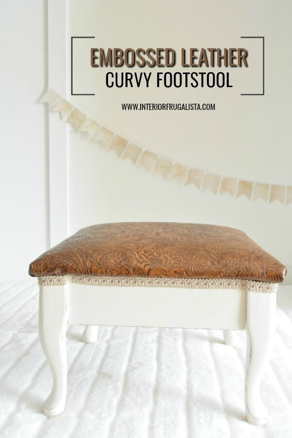 Curvy Embossed Leather Footstool Makeover