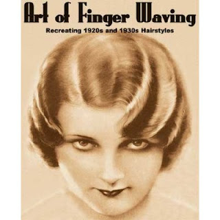 Art of Finger Waving - Recreating Vintage 1920s and 1930s Hairstyles