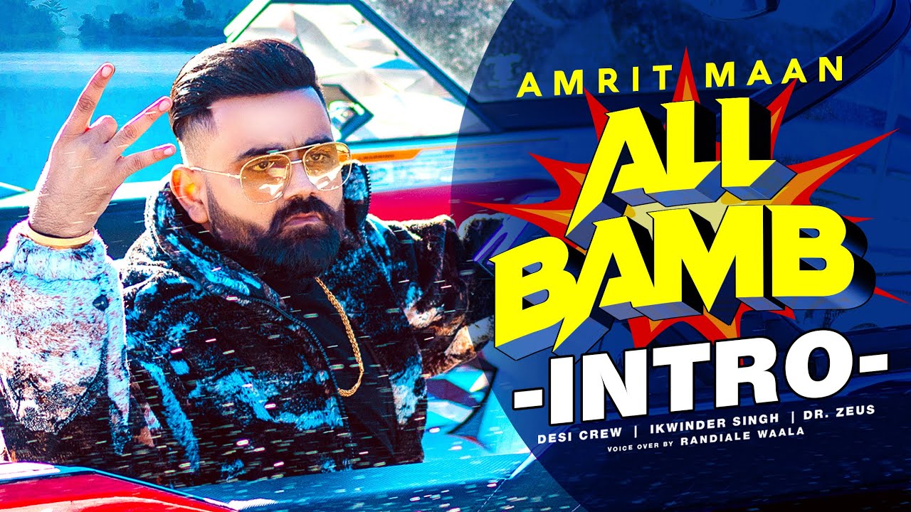 All Bamb Intro Lyrics Amrit Maan