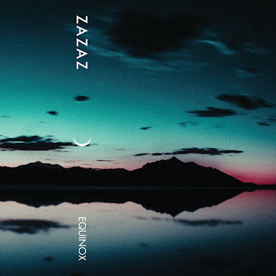 ZAZAZ - Equinox