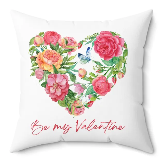 Spun Polyester Square Valentine Pillow With Pink Watercolor Flower Heart and Be My Valentine Text