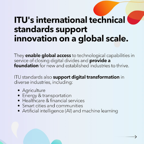 ITU International technical standards support innovation on a global scale