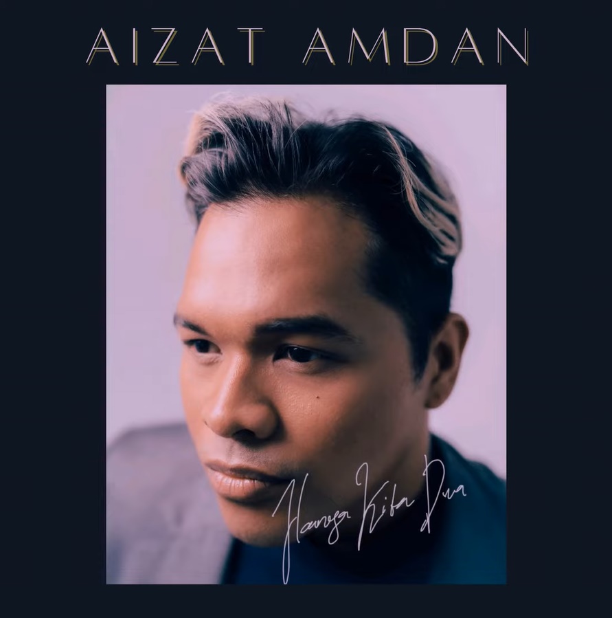 Lirik Lagu Aizat Amdan - Hanya Kita Dua