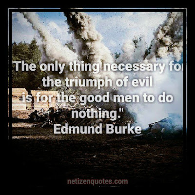 "The only thing necessary for the triumph of evil is for the good men to do nothing." Edmund Burke  Criminal Minds Quotes season 07 episode 22