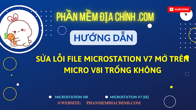 File bản vẽ dgn mở trên V7 thì bình thường nhưng mở trên V8i thì trống trơn