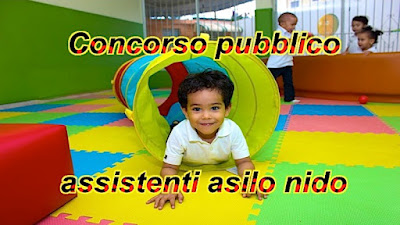 Concorso pubblico assistenti asilo nido (scrivisullapaginadeituisogni.blogspot.com)