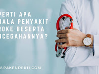  Apa Gejala Penyakit Stroke Beserta Pencegahannya?