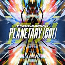 Planetary (GO!) - My Chemical Romance