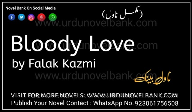 Bloody Love by Falak Kazmi Complete Pdf Novel