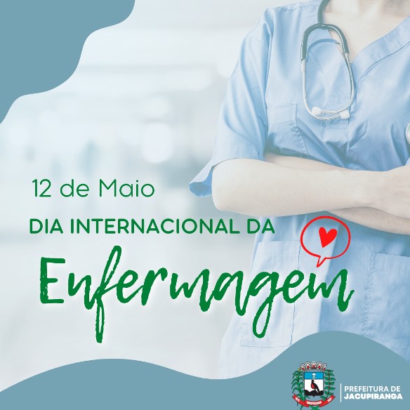 12 de maio - dia internacional da enfermagem