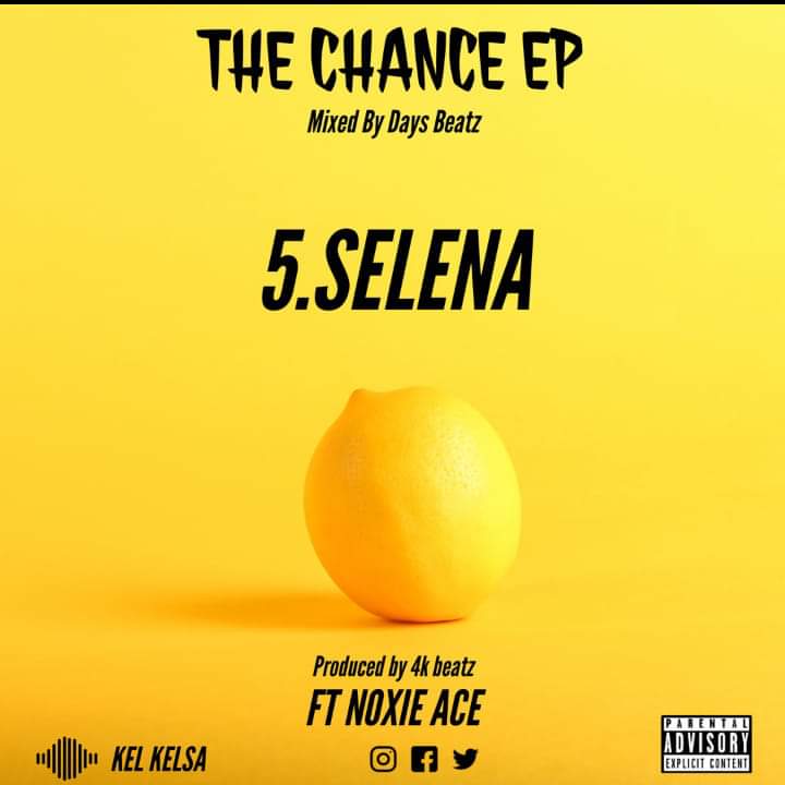[Music] Kel Kelsa Ft Noxie Ace - Selena (prod. 4k beats)
