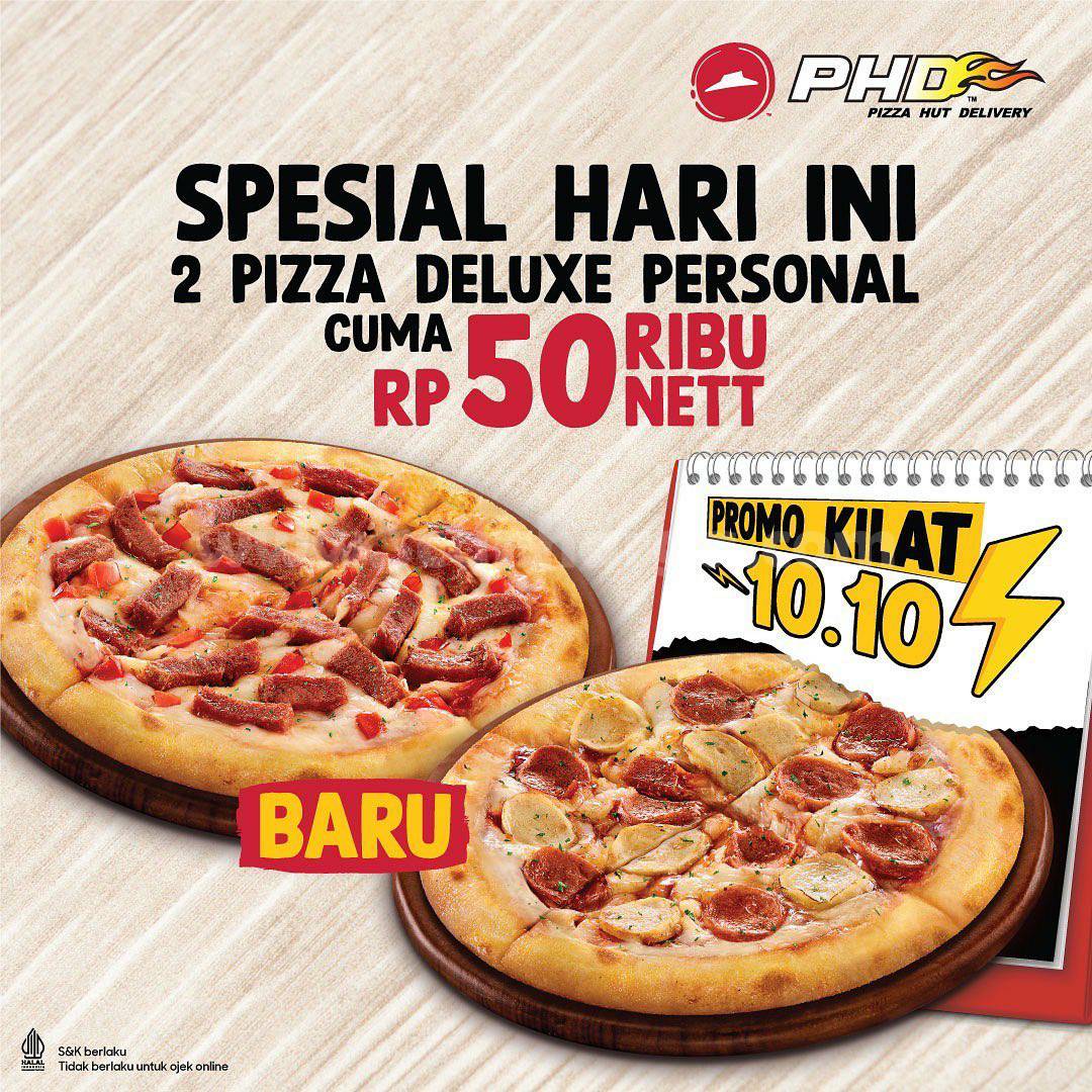 PHD Promo KILAT 10.10 - Beli 2 Pizza Deluxe cuma Rp. 50Ribu