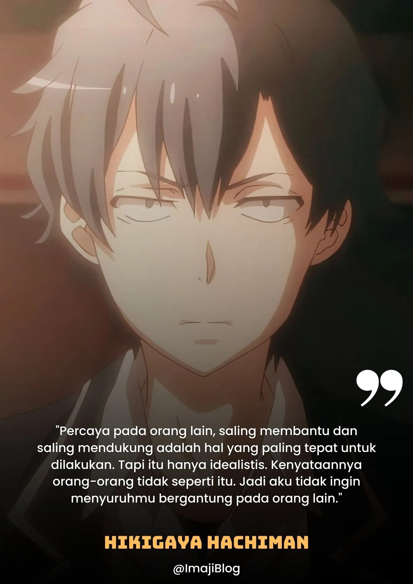 Quotes Hikigaya Hachiman (OreGairu)